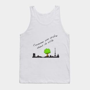 Comme Un Arbre Dans Le Ville Tank Top